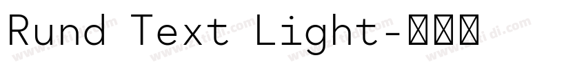 Rund Text Light字体转换